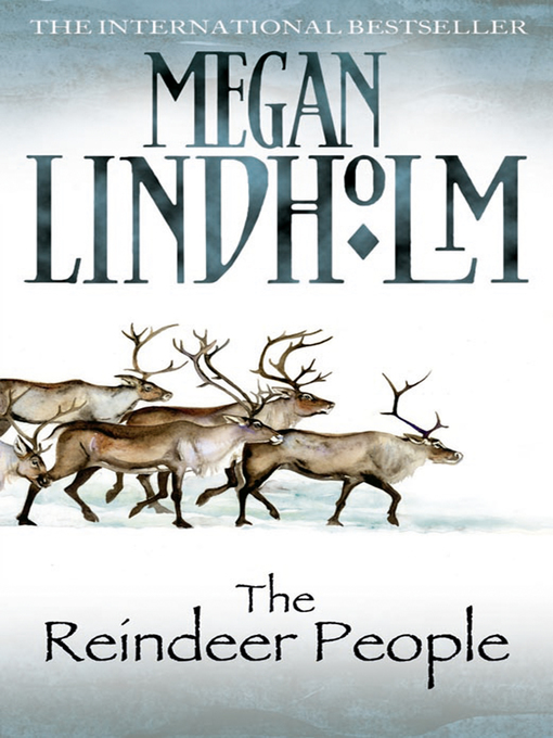 Title details for The Reindeer People by Megan Lindholm - Wait list